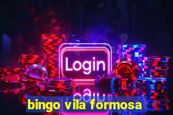 bingo vila formosa